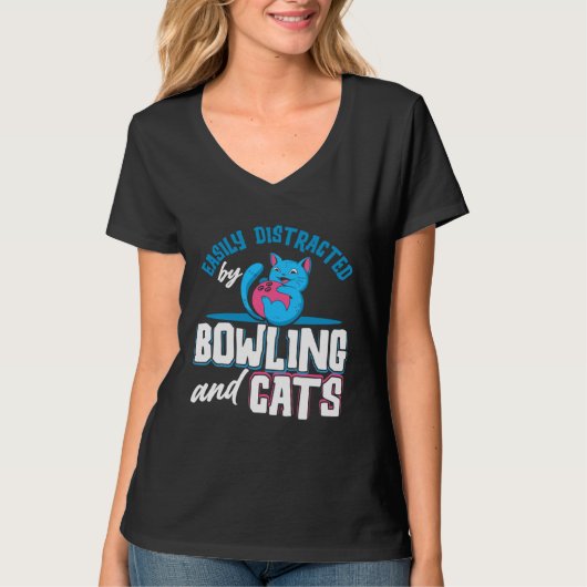 Bowling Player Easily Distracted By Bowling And Ca T-shirt (Voorkant)
