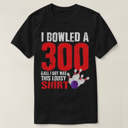 Bowling Player Team 300 Perfect Game Strike T-shirt (Design voorkant)