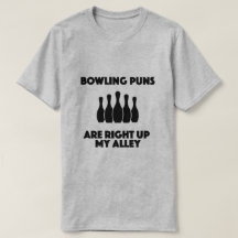 Bowling pun staat op m'n t-shirt.