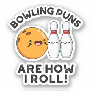 Bowling Puns is hoe ik Funny Sports Pun kan rollen Sticker