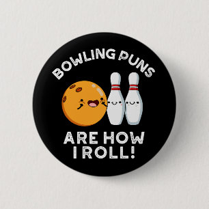 Bowling Puns is hoe ik sporten met een donkere BG Ronde Button 5,7 Cm