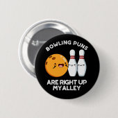 Bowling Puns staat op mijn Alley Pun Dark BG Ronde Button 5,7 Cm (Voorkant /achterkant)