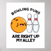 Bowling Puns staat op mijn Alley Sports Pun Poster (Voorkant)