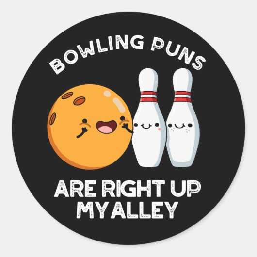 Bowling puns zijn recht omhoog mijn steegje donker ronde sticker (Voorkant)