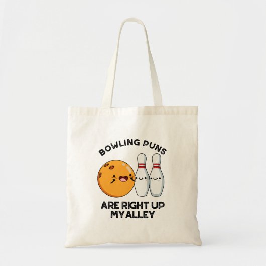 Bowling puns zijn recht omhoog mijn steegje grappi tote bag (Voorkant)