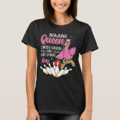 Bowling Queen Classy Sassy en een beetje Smart Ass T-shirt (Voorkant)