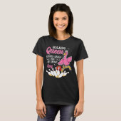 Bowling Queen Classy Sassy en een beetje Smart Ass T-shirt (Voorkant volledig)