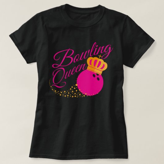 Bowling Queen design Funny Gift for Girls Bowlers T-shirt (Design voorkant)