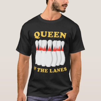 Bowling Queen of the Lanes Girls of Womens T-shirt