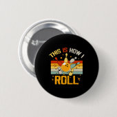 Bowling Retro Funny Bowler Dit is hoe ik rol Ronde Button 5,7 Cm (Voorkant /achterkant)