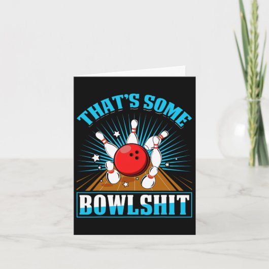 Bowling Shirt Funny Dat is een bowlingbaan Kaart (Voorkant)