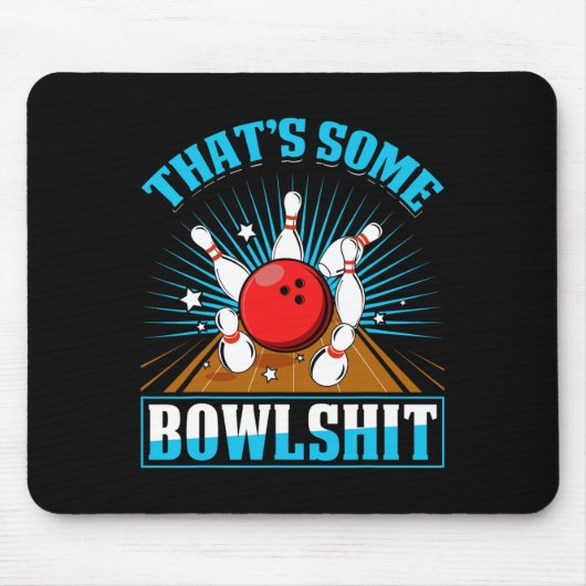 Bowling Shirt Funny Dat is een bowlingbaan Muismat (Voorkant)