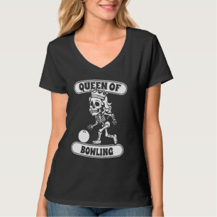 Bowling Skeleton Team League - Alley Bowler Queen T-shirt