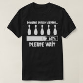Bowling Skills Lading Gelieve te wachten T-shirt (Design voorkant)