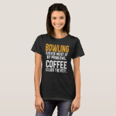 Bowling Solves My Problems Coffee Bowler Dad Bow T-shirt (Voorkant volledig)