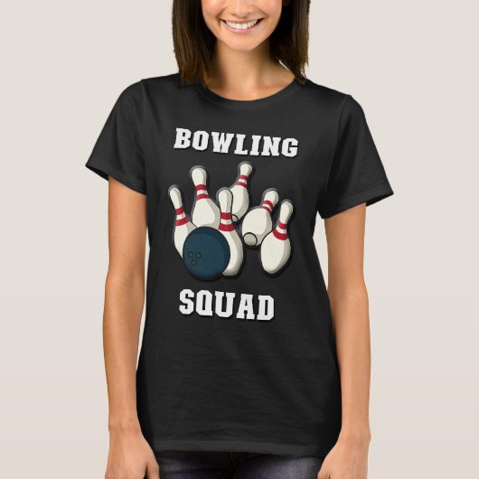 Bowling Squad  Men & Women Players  Ten Pin Bowlin T-shirt (Voorkant)