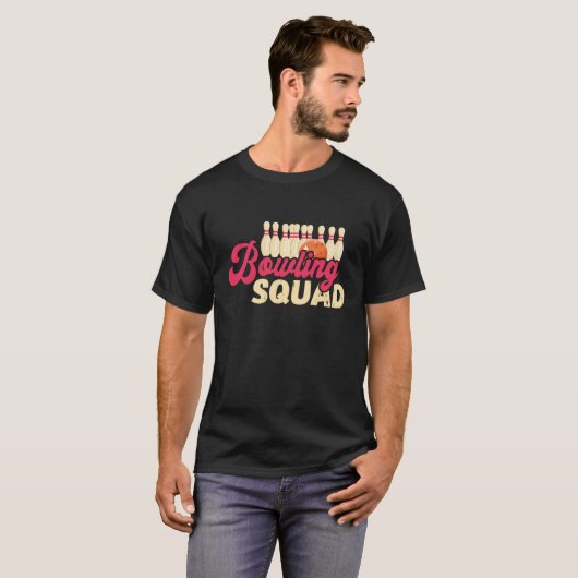 Bowling Squad Strike Bowler Bowling Team Bowling B T-shirt (Voorkant volledig)
