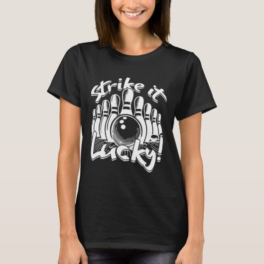 Bowling Strike It Lucky T-shirt (Voorkant)