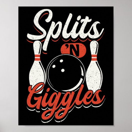 Bowling Team Pins Strikes Splits'n Giggles Poster (Voorkant)