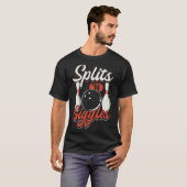 Bowling Team Pins Strikes Splits'n Giggles T-shirt (Voorkant volledig)
