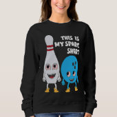 Bowling This Is My Spare Bowling Trui (Voorkant)