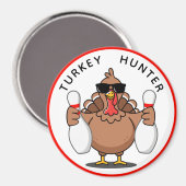 Bowling Turkey Hunter Large Magnet (Voorkant / Achterkant)