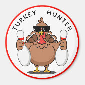 Bowling Turkey Hunter Large Magnet (Voorkant)