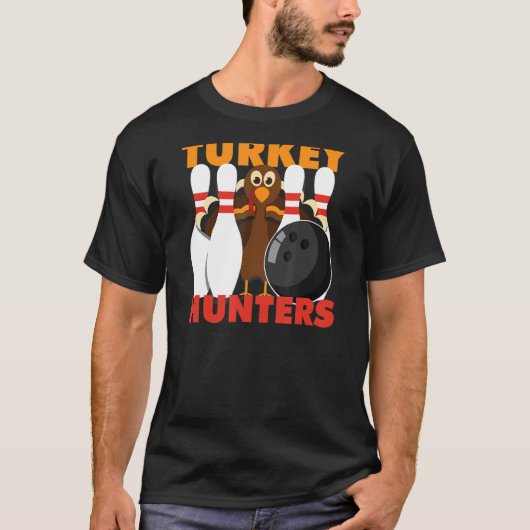 Bowling Turkey Hunters T-shirt (Voorkant)
