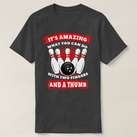 Bowling Two Fingers A Thumb T T-shirt (Design voorkant)