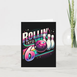 Bowling Verjaardag Rollin In 6 Feestje 6de Verjaar Kaart