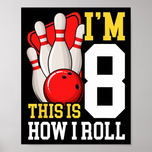 Bowling verjaardagsfeestje 8 jaar oud 8e kinderen  poster (Voorkant)