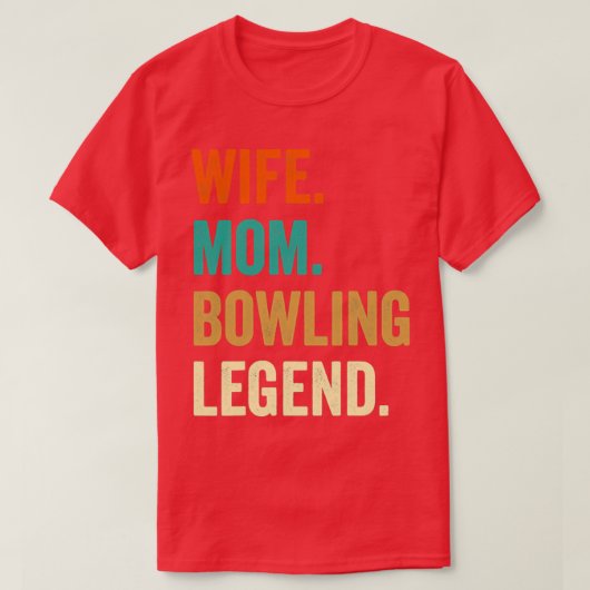 Bowling Wife mama Bowling Bowler Ball T T-shirt (Design voorkant)
