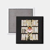 Bowling zit in mijn DNA Magneet (Voorkant / Achterkant)