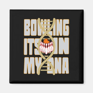 Bowling zit in mijn DNA Magneet