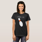 Bowlingcompetitie Spaar Me Bowler T-shirt (Voorkant volledig)