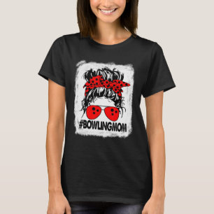 Bowlingende Moeder Warrige Knot Gebleekt Dames T-shirt