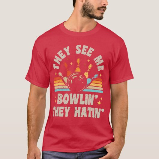 Bowlinghey Zie Me Bowlinhey Hatin Bowleream Grappi T-shirt (Voorkant)