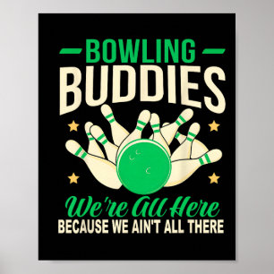 Bowlingmaatjes We Zijn Er Niet Allemaal Grappige B Poster