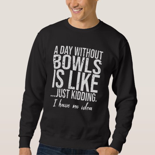 Bowls grappig cadeauidee trui (Voorkant)