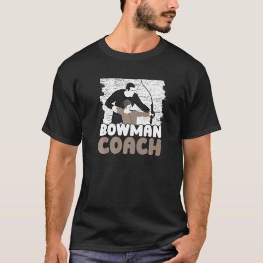 Bowman Coach Archer Bowman Arrow Bow Archery Coac T-shirt (Voorkant)