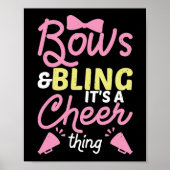 Bows & Bling Het is een roer-Thing Cheerleader Bow Poster (Voorkant)