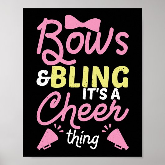 Bows & Bling Het is een roer-Thing Cheerleader Bow Poster (Voorkant)