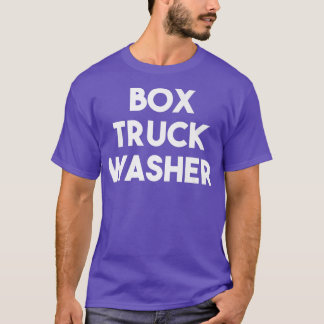 Box Truck Washer T-shirt