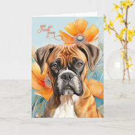 Boxer Dog Bold Orange Poppy Flowers Get Well Kaart