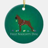 Boxer Dog Feliz Naughty Dog-kerstontwerp Keramisch Ornament (Voorkant)