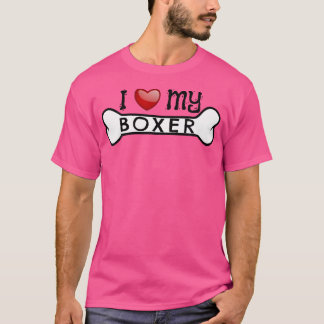 Boxer Dog I Love My Boxer Dog Bone T-shirt