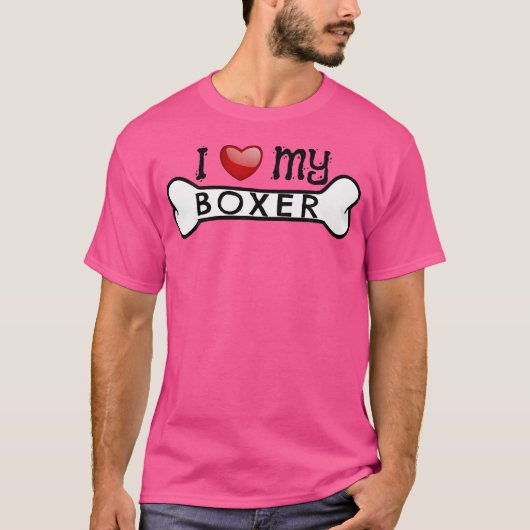 Boxer Dog I Love My Boxer Dog Bone T-shirt (Voorkant)