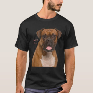 Boxer Dog Mam Pappa Love is Puppy Pet Women Mannen T-shirt