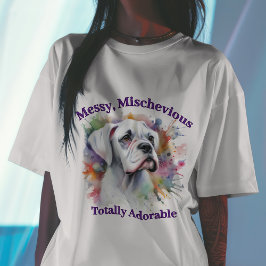 Boxer Dog Messy Mischievous Totaal Schattig T-shirt