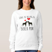 Boxer Dog Mom Shirten - Liefde is een Boxer Dog Trui (Voorkant)